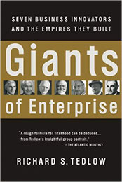 Recommended Reading Book, Giants of Enterprise by Richard S. Tedlow