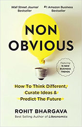 Recommended Reading Book, Non-Obvious, by Rohit Bhargava