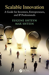 Recommended Reading Book, Scalable Innovation, by Eugene Shteyn and Max Shtein